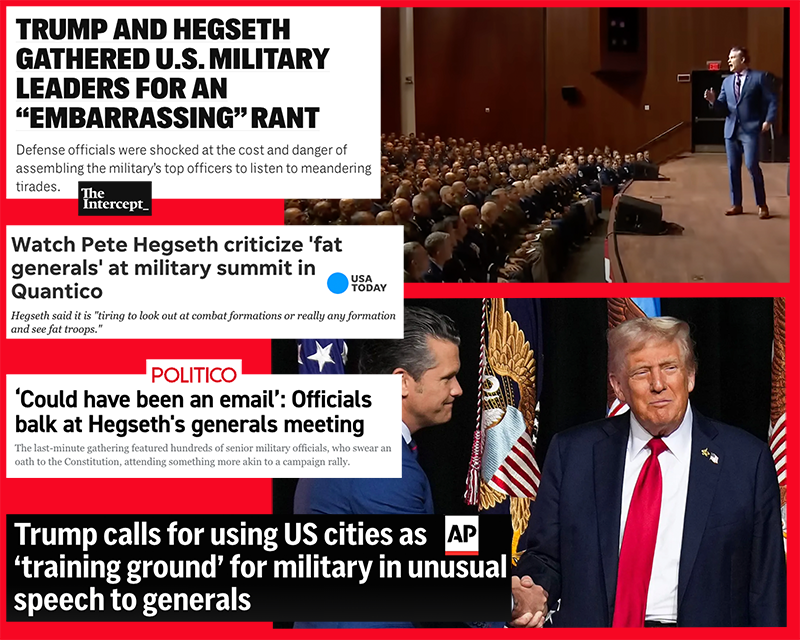Hegseth and Trump Waste Everyone’s Time at Ridiculous Gathering of Military Leaders