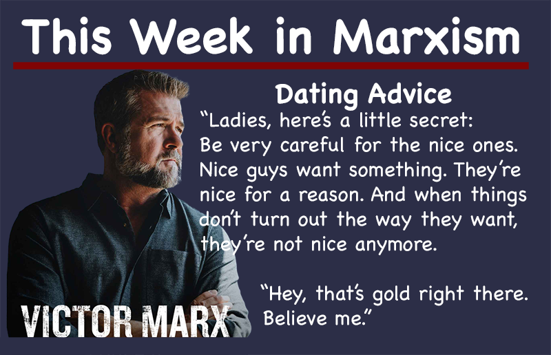 This Week in Marxism
